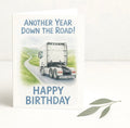 Lorry Birthday Card, Another Year Down The Road Card, Funny Trucker Driver Birthday Card