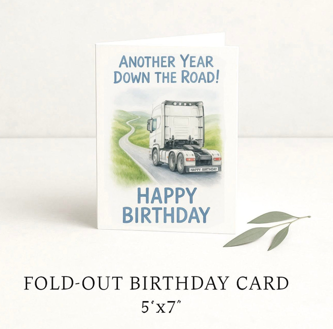 Lorry Birthday Card, Another Year Down The Road Card, Funny Trucker Driver Birthday Card