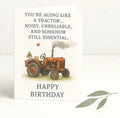 Funny Tractor Birthday Card, Aging Like A Tractor Card, Rustic Farm Birthday Card